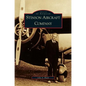 Stinson Aircraft Company - Hardcover