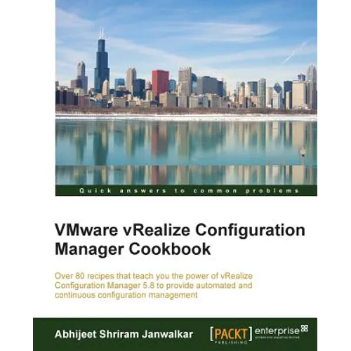 VMware vRealize Configuration Manager Cookbook - Paperback