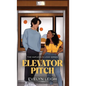Elevator Pitch: A Neighbors-To-Lovers Romance - Hardcover