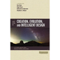 Four Views on Creation, Evolution, and Intelligent Design - Paperback