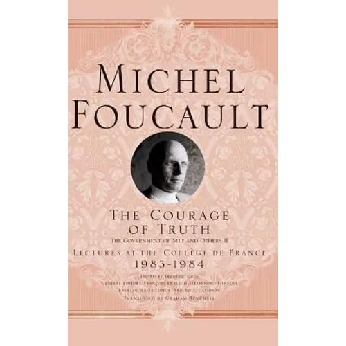 The Courage of Truth - Hardcover