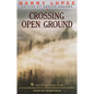 Crossing Open Ground - Paperback