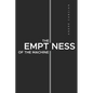The Emptiness of the Machine: Nihilism and other abysses - Paperback