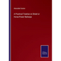 A Practical Treatise on Street or Horse-Power Railways - Paperback