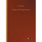 Voyage of The Paper Canoe - Paperback