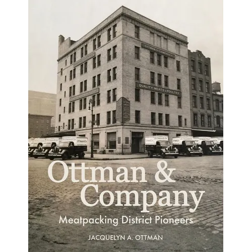 Ottman & Company: Meatpacking District Pioneers - Paperback
