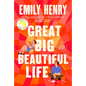 Great Big Beautiful Life: Reese's Book Club - Paperback