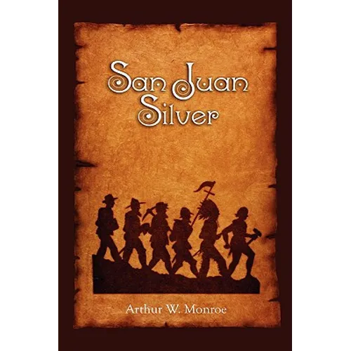San Juan Silver - Hardcover