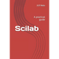 Scilab: A practical guide - Paperback