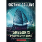 Gregor and the Prophecy of Bane - Hardcover