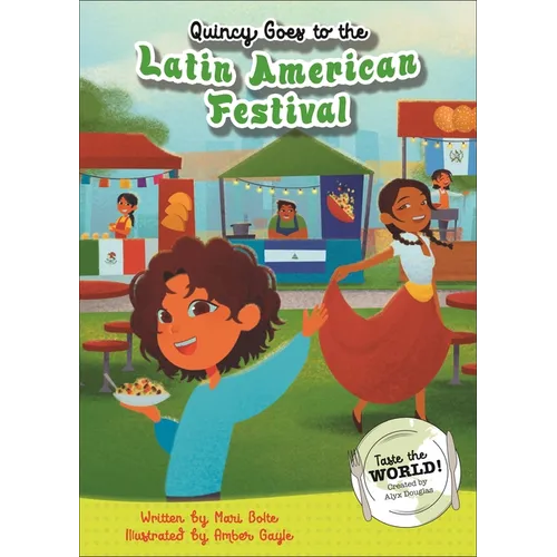 Quincy Goes to the Latin American Festival - Hardcover