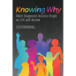 Knowing Why: Adult-Diagnosed Autistic People on Life and Autism - Paperback