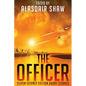 The Officer: Eleven Science Fiction Short Stories - Paperback