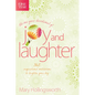 The One Year Devotional of Joy and Laughter: 365 Inspirational Meditations to Brighten Your Day - Paperback