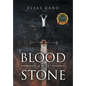 Blood and Stone - Hardcover
