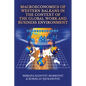 Macroeconomics of Western Balkans in the Context of the Global Work and Business Environment - Hardcover