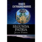 Segunda Patria (Spanish) Edition - Paperback