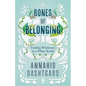Bones of Belonging: Finding Wholeness in a White World - Paperback