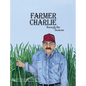 Farmer Charlie through the Seasons - Hardcover