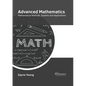 Advanced Mathematics: Mathematical Methods, Systems and Applications - Hardcover