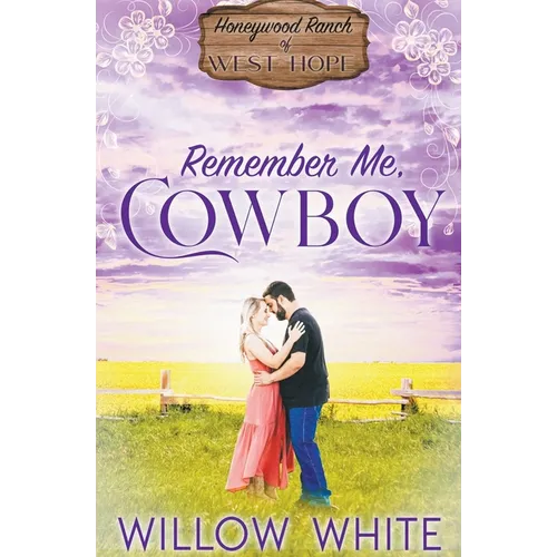 Remember Me, Cowboy - Paperback
