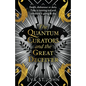 The Quantum Curators and the Great Deceiver - Paperback
