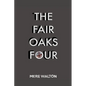 The Fair Oaks Four - Paperback