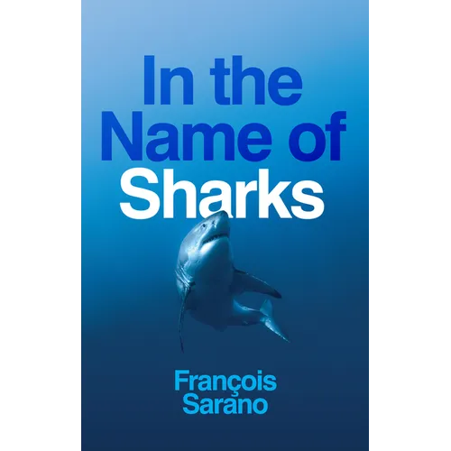 In the Name of Sharks - Paperback