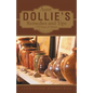 Aunt Dollie's Remedies and Tips: 175 Years of Home Remedies - Paperback