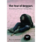 The Fear of Beggars: Stewardship and Poverty in Christian Ethics - Paperback