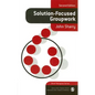 Solution-Focused Groupwork - Paperback
