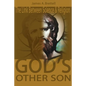 God's Other Son, Isaac Newton: The Link Between Science and Religion - Paperback