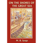 On the Shores of the Great Sea (Yesterday's Classics) - Paperback