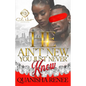 He Ain't New, You Just Never Knew: An African American Romance - Paperback