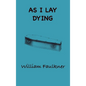As I Lay Dying - Hardcover
