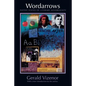 Wordarrows: Native States of Literary Sovereignty - Paperback