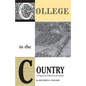 College in the Country: A Program of Education for Adults - Paperback