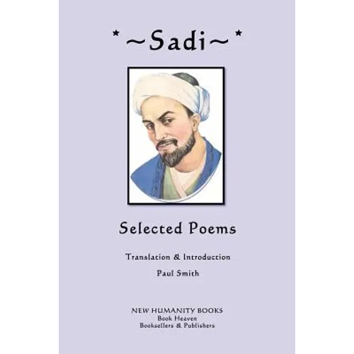 Sadi: Selected Poems - Paperback
