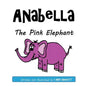 Anabella The Pink Elephant - Paperback
