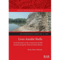 Lives Amidst Shells: Social dynamics in the construction of shell mounds among the Diola of Guinea-Bissau - Paperback