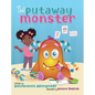 The Putaway Monster - Hardcover
