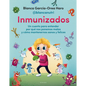 Inmunizados / Immunized - Hardcover