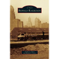 Buffalo Railroads - Hardcover