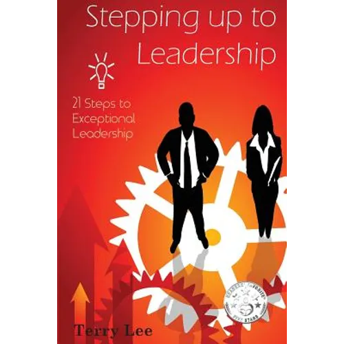 Stepping Up to Leadership - Paperback