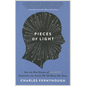 Pieces of Light: How the New Science of Memory Illuminates the Stories We Tell about Our Pasts - Paperback