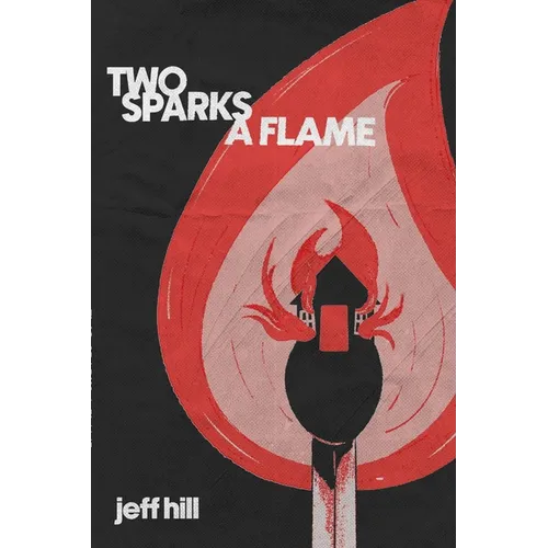Two Sparks a Flame - Paperback