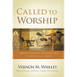 The Called to Worship: From the Dawn of Creation to the Final Amen - Paperback
