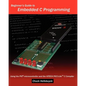 Beginner's Guide To Embedded C Programming: Using The Pic Microcontroller And The Hitech Picc-Lite C Compiler - Paperback