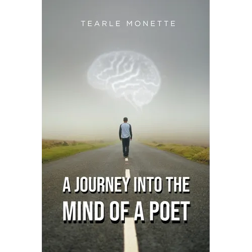 A Journey Into the Mind of a Poet - Paperback