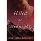 Veiled at Midnight - Paperback